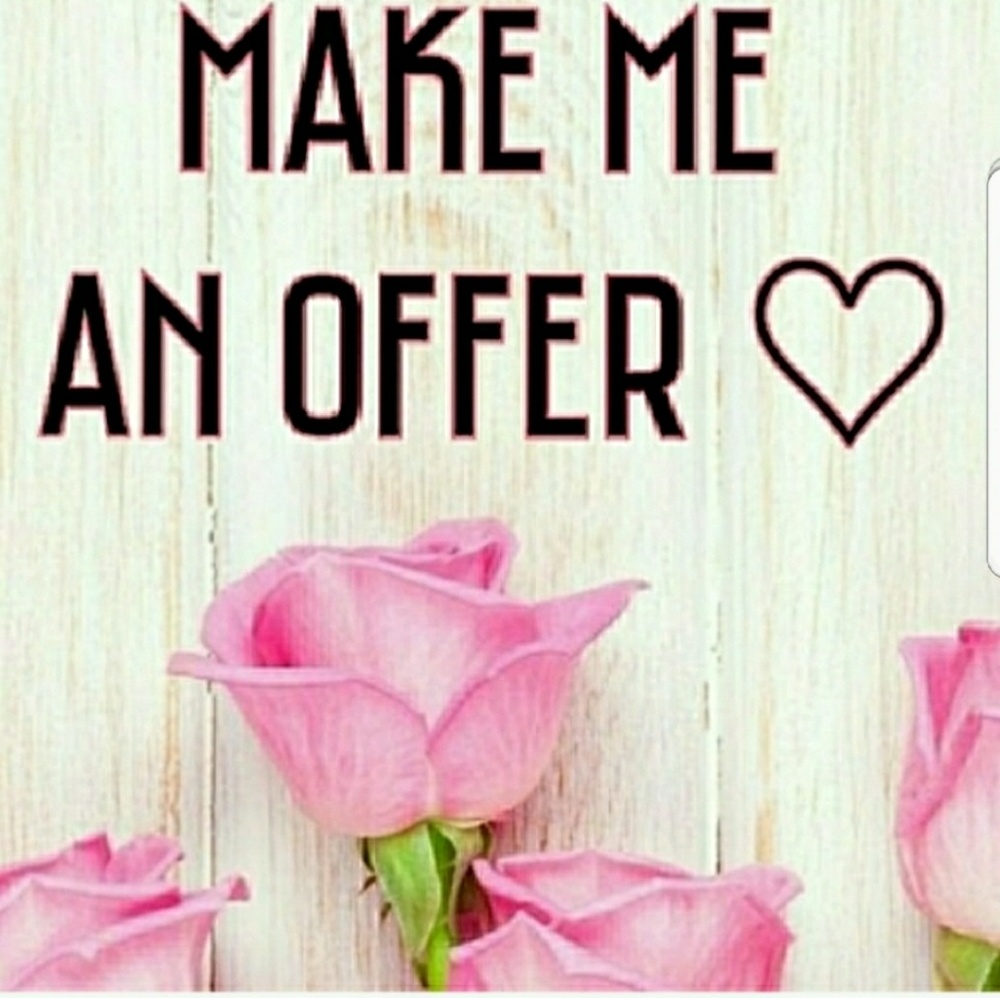 MAKE ME AN OFFER!